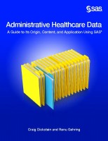 Administrative Healthcare Data: A Guide to Its Origin, Content, and Application Using SAS 